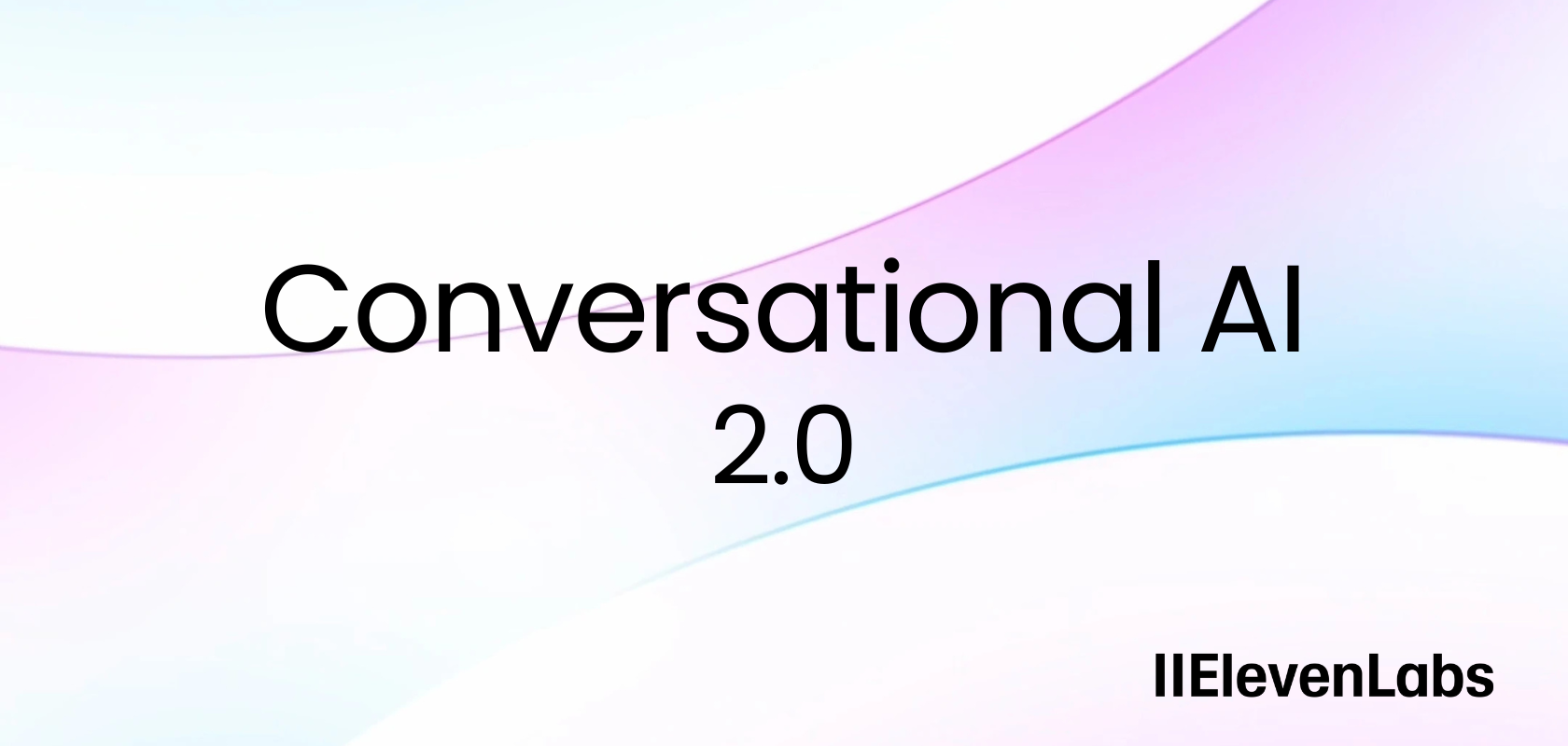 ElevenLabs Unveils Conversational AI 2.0: Redefining Human-Machine Voice Interactions
