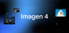 Google Expands AI Image Generation with Imagen 4 Family, Featuring New High-Speed Model